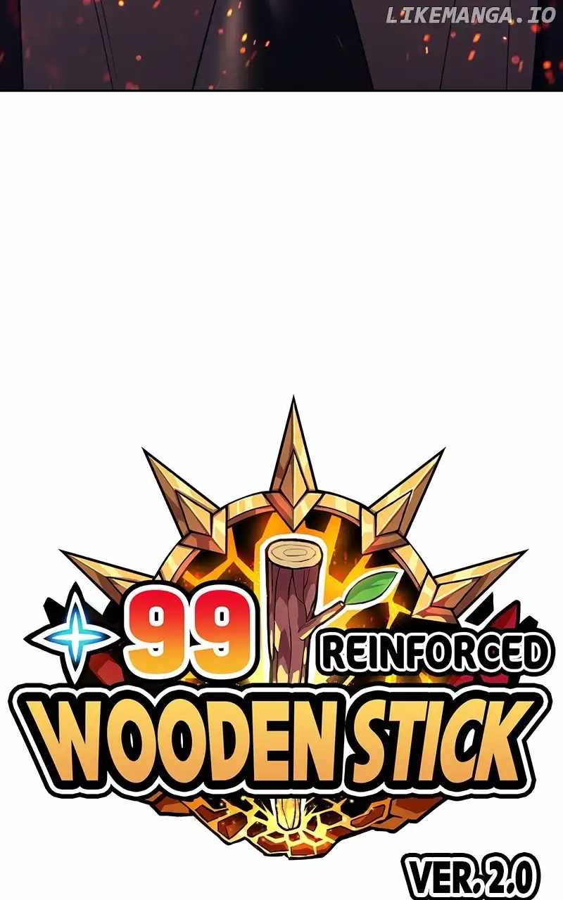 99 Wooden stick Chapter 100