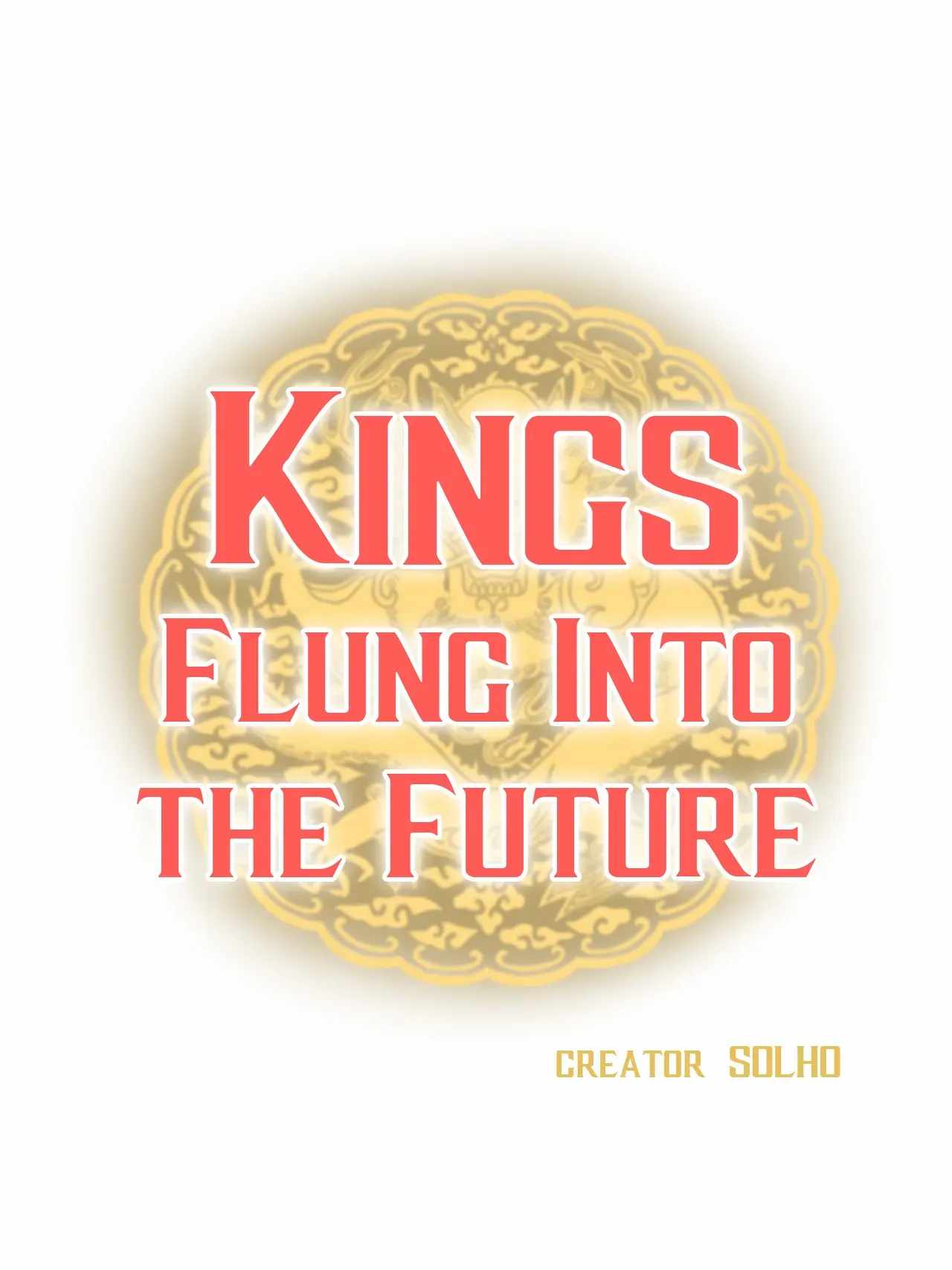 Kings Flung Into the Future Chapter 10