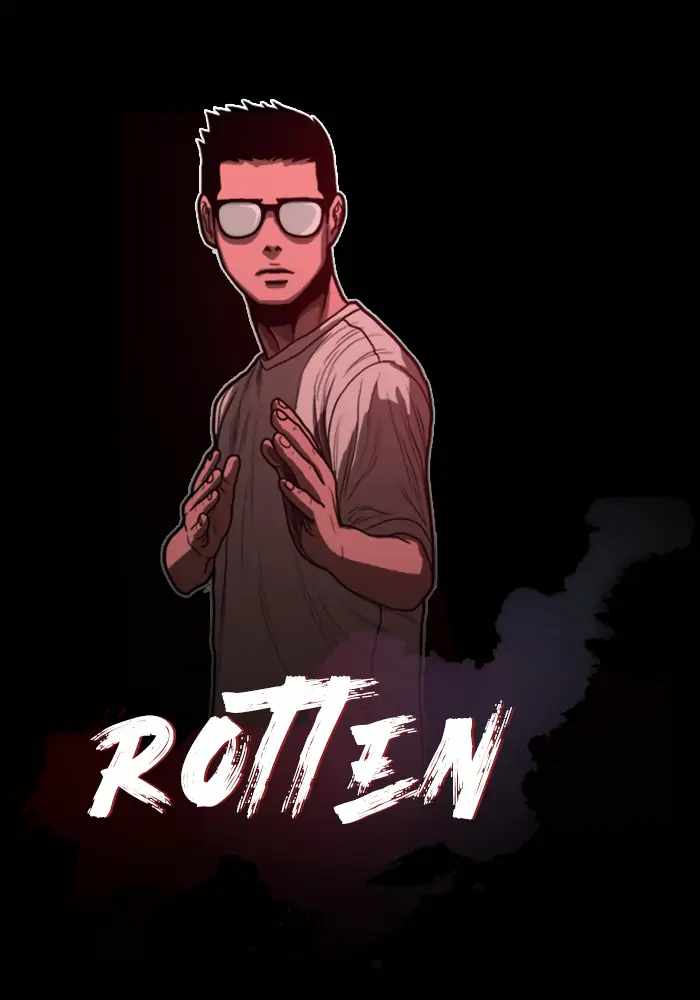 Rotten Chapter 15 44