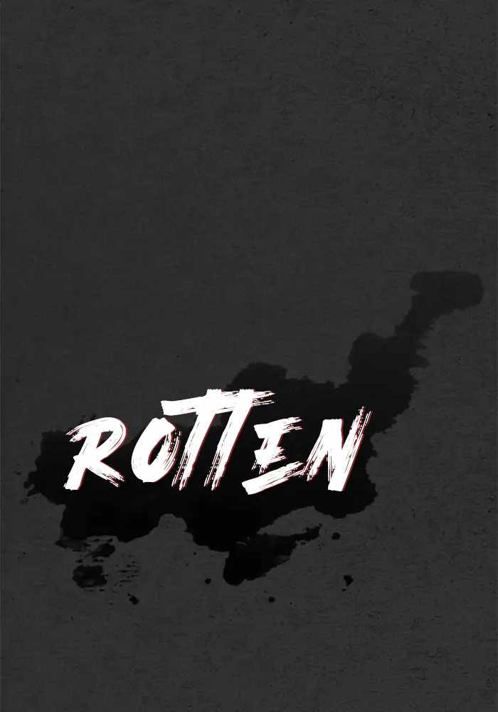 Rotten Chapter 18 156