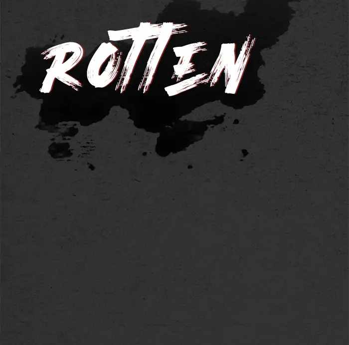 Rotten Chapter 2 98