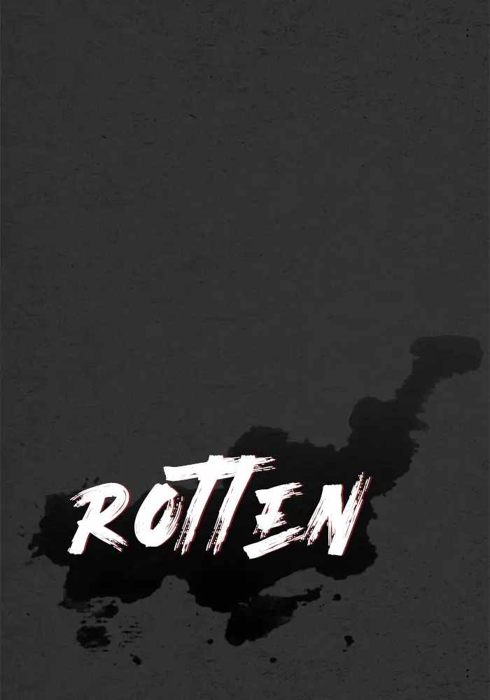 Rotten Chapter 3 126