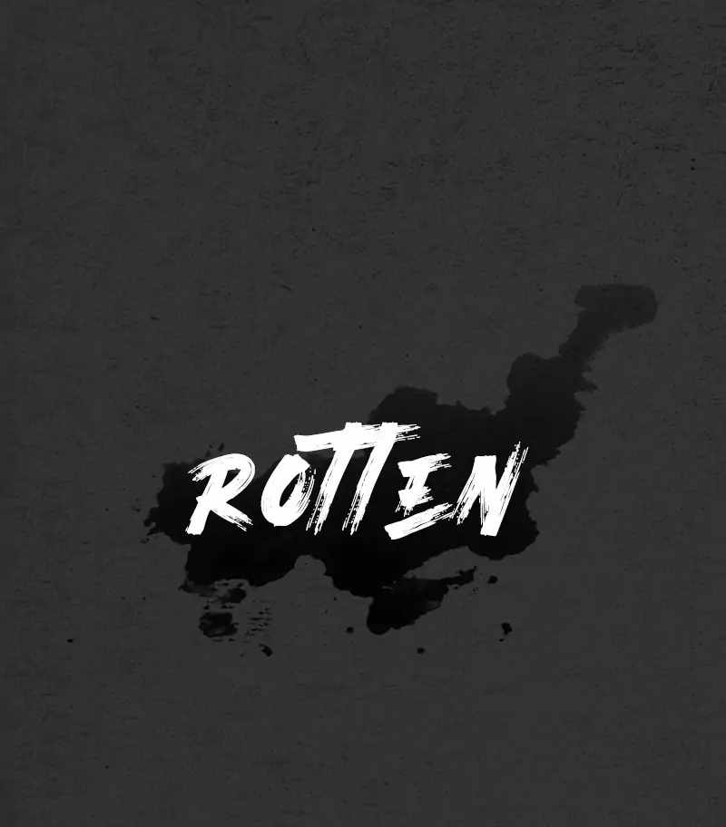 Rotten Chapter 41 150