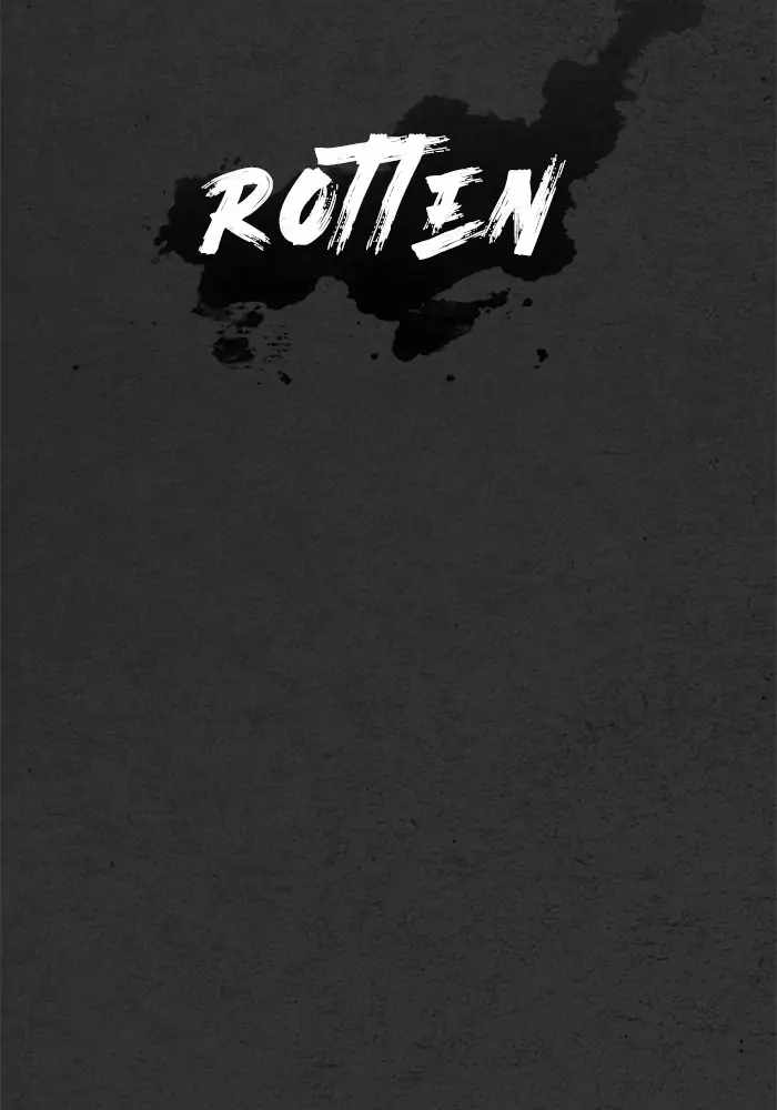 Rotten Chapter 47 130