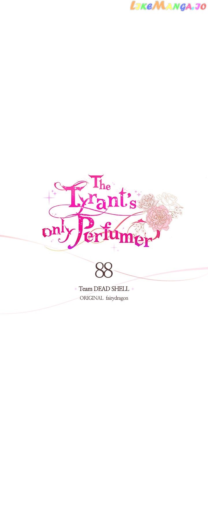 The Tyrant's Only Perfumer Chapter 88